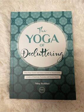 The Yoga of Decluttering by - Teal Cover